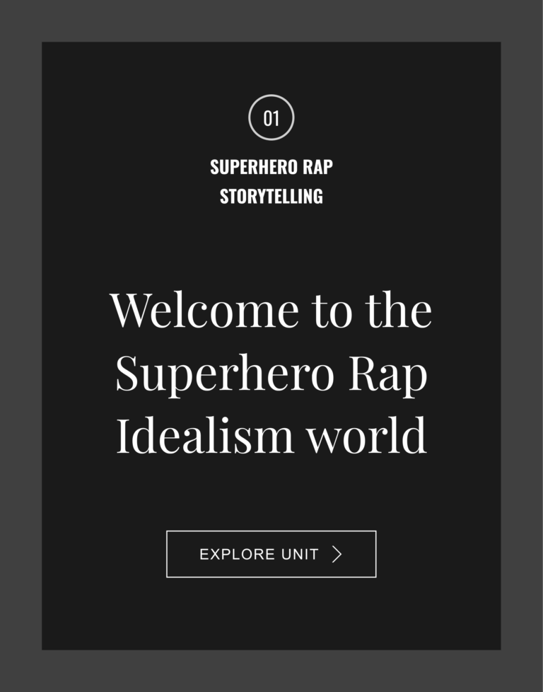 Welcome to the Superhero Rap Idealism world